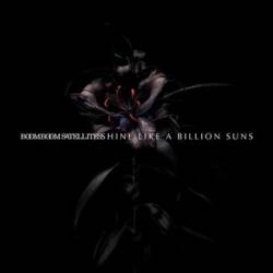 Boom Boom Satellites : Shine Like A Billion Suns